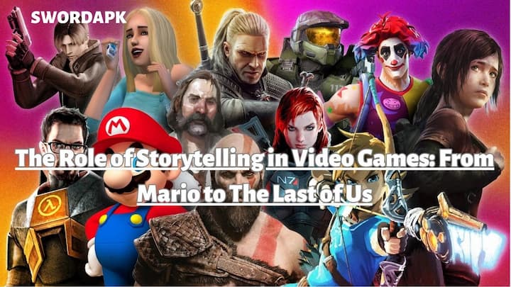 The Role of Storytelling in Video Games: From Mario to The Last of Us